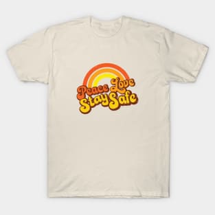 Peace Love Stay Safe - Retro Rainbow T-Shirt